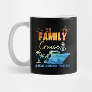 Family Cruise  2023 Mug